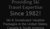 Providing ski travel experience since 1982! Ski & Snowboard vacation packages in the United States, Canada, and South America!